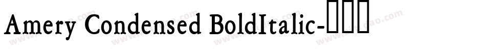 Amery Condensed BoldItalic字体转换